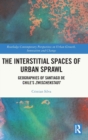 The Interstitial Spaces of Urban Sprawl : Geographies of Santiago de Chile’s Zwischenstadt - Book