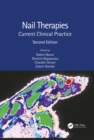 Nail Therapies : Current Clinical Practice - Book
