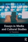 Essays in Media and Cultural Studies : In Transition - Book
