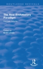 The New Evolutionary Paradigm : Keynote Volume - Book