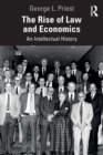 The Rise of Law and Economics : An Intellectual History - Book