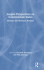 Jungian Perspectives on Indeterminate States : Betwixt and Between Borders - Book