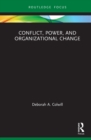 Conflict, Power, and Organizational Change - Book