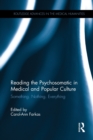 Reading the Psychosomatic in Medical and Popular Culture : Something. Nothing. Everything - Book