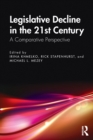 Legislative Decline in the 21st Century : A Comparative Perspective - Book