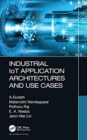 Industrial IoT Application Architectures and Use Cases - Book