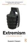 Extremism : A Philosophical Analysis - Book