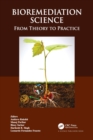 Bioremediation Science : From Theory to Practice - Book
