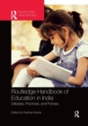 Routledge Handbook of Education in India : Debates, Practices, and Policies - Book
