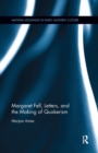 Margaret Fell, Letters, and the Making of Quakerism - Book