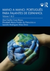 Mano a Mano: Portugues para Falantes de Espanhol : Volume 1 & 2 - Book