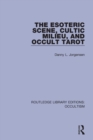 The Esoteric Scene, Cultic Milieu, and Occult Tarot - Book