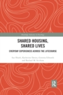 Shared Housing, Shared Lives : Everyday Experiences Across the Lifecourse - Book