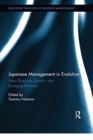 Japanese Management in Evolution : New Directions, Breaks, and Emerging Practices - Book