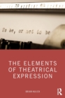 The Elements of Theatrical Expression - Book