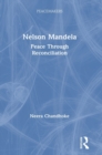 Nelson Mandela : Peace Through Reconciliation - Book
