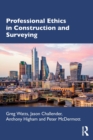 Professional Ethics in Construction and Surveying - Book