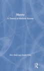 Money : A Theory of Modern Society - Book
