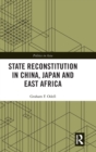 State Reconstitution in China, Japan and East Africa - Book