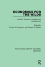Economics for the Wilds : Wildlife, Wildlands, Diversity and Development - Book