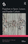 Populism in Sport, Leisure, and Popular Culture - Book