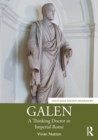 Galen : A Thinking Doctor in Imperial Rome - Book