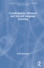 Crosslinguistic Influence and Second Language Learning - Book