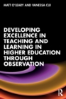 Developing Excellence in Teaching and Learning in Higher Education through Observation - Book