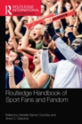 Routledge Handbook of Sport Fans and Fandom - Book