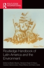 Routledge Handbook of Latin America and the Environment - Book
