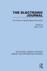The Electronic Journal : The Future of Serials-Based Information - Book