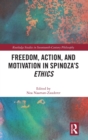 Freedom, Action, and Motivation in Spinoza’s "Ethics" - Book