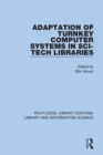 Adaptation of Turnkey Computer Systems in Sci-Tech Libraries - Book