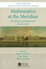 Mathematics at the Meridian : The History of Mathematics at Greenwich - Book