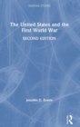 The United States and the First World War - Book