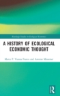 A History of Ecological Economic Thought - Book