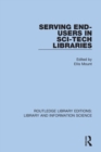 Serving End-Users in Sci-Tech Libraries - Book