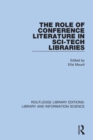 The Role of Conference Literature in Sci-Tech Libraries - Book