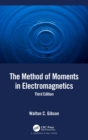 The Method of Moments in Electromagnetics - Book