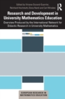 Research and Development in University Mathematics Education : Overview Produced by the International Network for Didactic Research in University Mathematics - Book