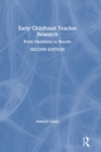 Early Childhood Teacher Research : From Questions to Results - Book
