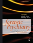 Forensic Psychiatry : Clinical, Legal and Ethical Issues - Book