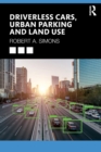 Driverless Cars, Urban Parking and Land Use - Book