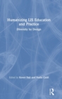 Humanizing LIS Education and Practice : Diversity by Design - Book