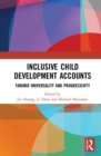 Inclusive Child Development Accounts : Toward Universality and Progressivity - Book
