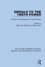 Serials to the Tenth Power : Tradition, Technology and Transformation - Book