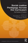 Social Justice Pedagogy Across the Curriculum : The Practice of Freedom - Book