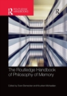 The Routledge Handbook of Philosophy of Memory - Book