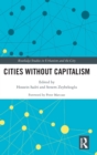 Cities Without Capitalism - Book