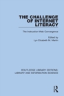 The Challenge of Internet Literacy : The Instruction-Web Convergence - Book